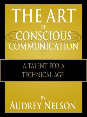 cover image of The Art of Conscious Communications